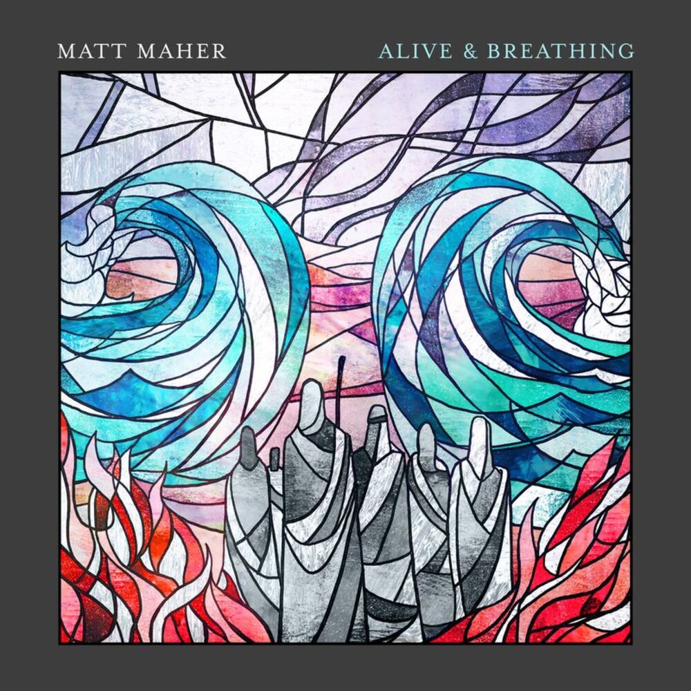 Matt Maher - Alive & Breathing  CD